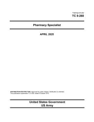 Title: Training Circular TC 8-260 Pharmacy Specialist April 2025, Author: United States Government Us Army