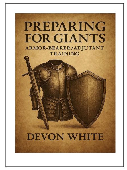 Preparing for Giants Armor-Bearer/Adjutant Training
