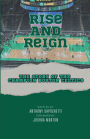 Rise And Reign: The Story of The Champion Boston Celtics