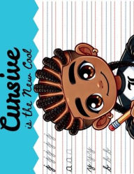 Title: Cursive is the New Cool, Author: Ms. Choco Berry