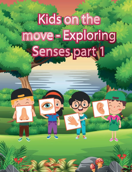 Kids on the Move: Exploring Senses - Part 1: