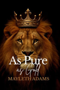 E book document download As Pure As Gold by Mayleth Adams 9798317659752 FB2 English version