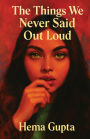The Things We Never Said Out Loud