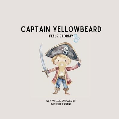 Captain Yellowbeard Feels Stormy