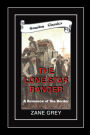 THE LOAN STAR RANGER - A Romance of the Border