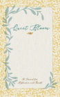 The Quiet Bloom Journal: Beauty begins the moment you decide to be yourself.