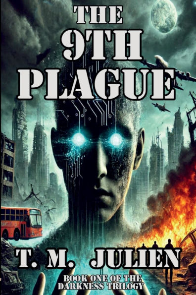 The 9th Plague: Book One of the Darkness Trilogy