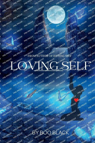 Title: Loving Self, Author: Rebecca Phillips