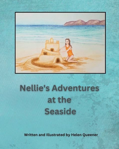 Nellie's Adventures at the Seaside