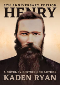 Text book free downloads Henry: 5th Anniversary Edition in English 9798317665814 by Kaden Ryan 