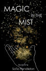 Magic in the Mist