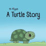 A Turtle Story
