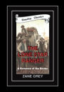 THE LOAN STAR RANGER - A Romance of the Border