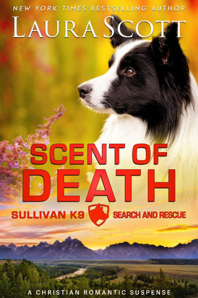 Scent of Death: A Christian Romantic Suspense