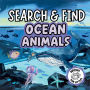 Search and Find - Ocean Animals: Riddles for Littles: An I Spy Picture Book for Ages 3-5 filled with Sharks, Dolphins, Jellyfish & More