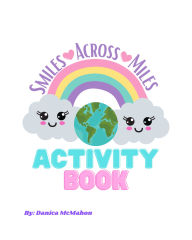 Title: Smiles Across Miles Activity Book, Author: Danica Mcmahon