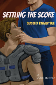 Free audio books download for android Settling the Score -- Season 3: Payment Due: Bundle of Books 8 and 9 9798317676223 MOBI PDB RTF in English