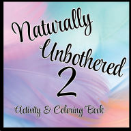 Title: Naturally Unbothered 2 Coloring Book, Author: Alysia Taylor
