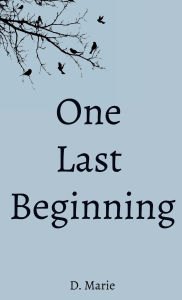 Title: One Last Beginning, Author: Divina Lane