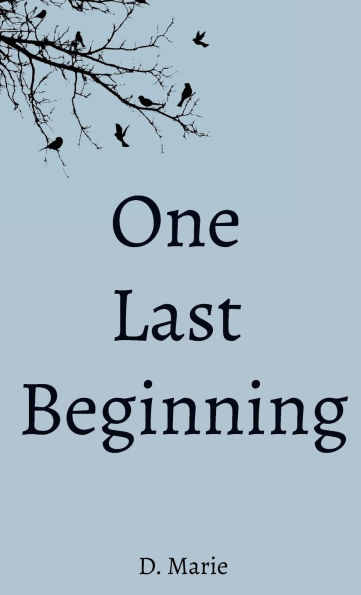 One Last Beginning