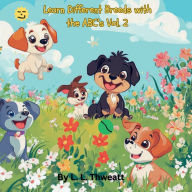 Title: Learn Different Breeds with the ABC's vol. 2, Author: L. L. Thweatt