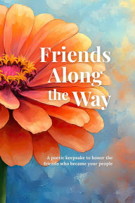Title: Friends Along the Way, Author: Christa Moore