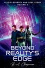 Beyond Reality's Edge - Volume 3: A SciFi Odyssey and Love Story