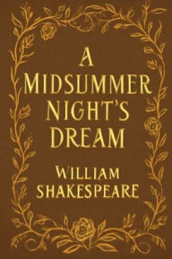 Title: A Midsummer Night's Dream, Author: William Shakespeare