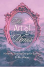 The Art of Venus: Mastering Venusian Energy for Success
