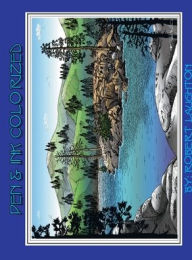 Title: Color is Life: Pen & Ink Colorized, Author: Robert Laughton