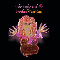 Free downloads e books The Lady and the Crooked Foot Cat! (English literature)