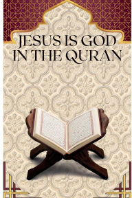 Title: Jesus is God in the Quran, Author: Maxwell Shimba