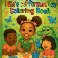 Title: Nia's Affirmation Coloring Book, Author: Andre Romby