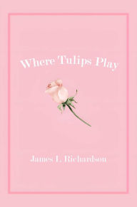 Ebooks for joomla free download Where Tulips Play