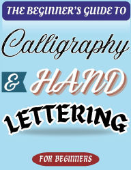 Title: Calligraphy Guide For Beginners: Guides and Practice Pages with Traceable Traits, Letters, Words, Phrases and Blank Pages. Calligraphy and Hand Lettering, Author: Sophia Calligraphy Studio