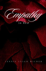 Title: Empathy in Red, Author: Jennie Wilder