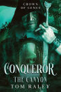 Conqueror: The Canyon
