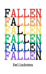 Title: Fallen, Author: Belladonna Fae