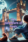 The Guardians of Magic