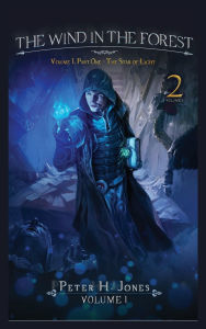 Title: The Wind in the Forest: Book One - The Star of Light, Author: Peter H. Jones
