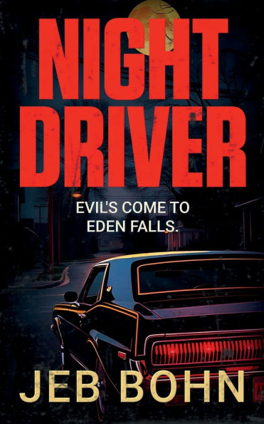 Night Driver: A supernatural horror-thriller
