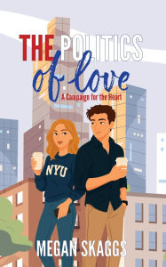 Amazon book downloads for android The Politics of Love: A Campaign for the Heart  9798317693558