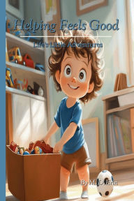 Title: Helping Feels Good, Author: M. D. Erin