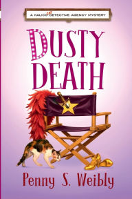 Title: Dusty Death, Author: Penny Weibly
