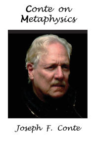 Title: Conte on Metaphysics, Author: Joseph  Conte
