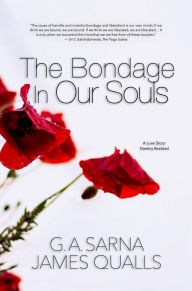 Title: The Bondage In Our Souls, Author: James Qualls