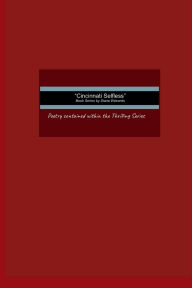 Title: Cincinnati Selfless - Poetry from the Series: Poems, Wedding Vows, Theatrical Poetry, Author: Diane Edwards