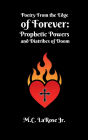 Poetry from the Edge of Forever: Prophetic Powers and Diatribes of Doom: