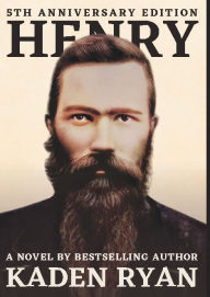 Title: Henry: 5th Anniversary Edition, Author: Kaden Ryan