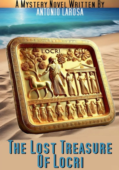 THE LOST TREASURE OF LOCRI